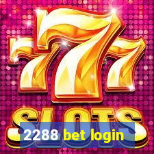 2288 bet login